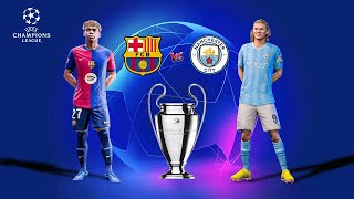 Barcelona vs Man City  UCL 2425  Final   Ft Yamal  Lewandowski  Olmo   Highlights [upl. by Ellora739]