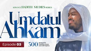 EP 03 Umdatul Ahkam  500 Authentic Hadith  Imam Fuad Mohamed [upl. by Lisha]