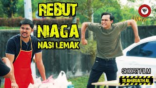 MENIPU BILA NIAGA NASI LEMAK  Shortfilm TBH [upl. by Jedediah]