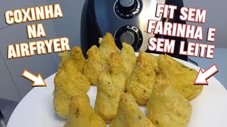 COMO FAZER COXINHA FIT NA AIRFRYER [upl. by Vanthe]