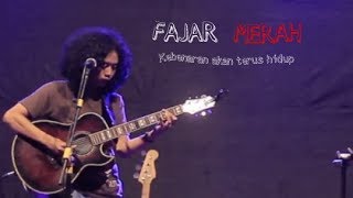 FAJAR MERAH  KEBENARAN AKAN TERUS HIDUP LIRIK [upl. by Neelav]