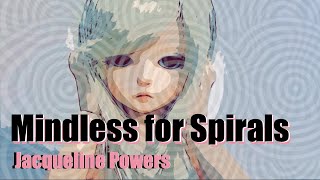 Mindless for Spirals Hypnotised Toy  Jacqueline Powers Hypnosis [upl. by Lempres563]