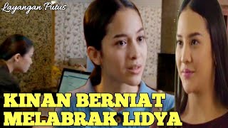 LAYANGAN PUTUS HARI INI KINAN MELABRAK LYDIA [upl. by Yhtommit]