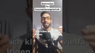 Elektroniker für Automatisierungstechnik vorgestellt elektrotechnikpodcast shorts [upl. by Aivatnahs]