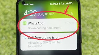 WhatsApp Downloading Document  Remove WhatsApp Downloading document Notification [upl. by Harimas]