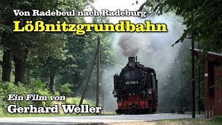 Lößnitzgrundbahn Von Radebeul nach Radeburg [upl. by Yrred]