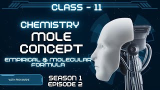 Chemistry  Mole Concept  Empirical and Molecular Formula  CLASS11  jee neet school [upl. by Ahsii]