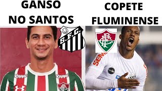 PLANTÃO  GANSO NO SANTOS E COPETE NO FLUMINENSE  MERCADO DA BOLA [upl. by Ettennaej]