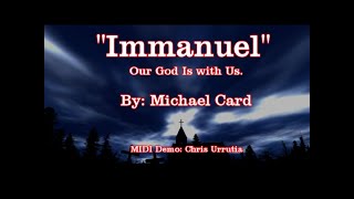 Immanuel  Michael Card [upl. by Sadoff]