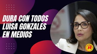 Luisa Gonzalez duro con la prensa mercantilista [upl. by Ynettirb]