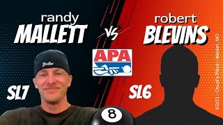 APA 8Ball Match  Randy Mallett SL7 vs Robert Blevins SL6 [upl. by Giamo424]