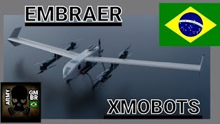 EMBRAER E XMOBOTS AGORA JUNTAS NO MERCADO DE DRONES MILITARES E CIVIS [upl. by Odilia]