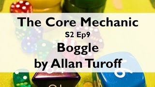 Boggle by Allan Turoff The Core Mechanic [upl. by Adnov]