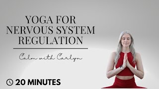 Yoga For Nervous System Regulation [upl. by Akeryt129]