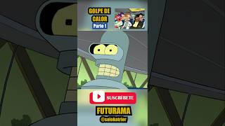 🔴 BENDER DEBE MORIR PARTE 1 futurama bender seriesanimadas [upl. by Zirkle1]