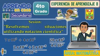 MATEMÁTICA 4°  EXPERIENCIA DE APRENDIZAJE 8  SESIÓN 26  NOTACIÓN CIENTÍFICA [upl. by Omoj]