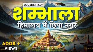 Mystery of Shambhala  Shambhala Real Story Hidden City in Himalayas  Documentary [upl. by Imoan126]