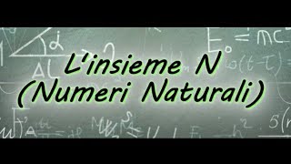 Insieme N numeri naturali [upl. by Isiad]