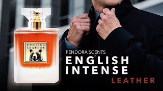 รีวิว ENGLISH INTENSE LEATHER BY PENDORA SCENTS I [upl. by Nodyarg]