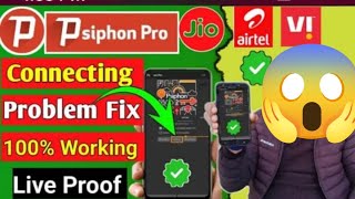 Psiphon Pro Connecting Problem 2024  How To Solve Psiphon Pro Connection Problem 2024 [upl. by Lifton]