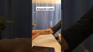 Ampoule cutter 👩🏻‍⚕️ easy work hospital [upl. by Laerol]