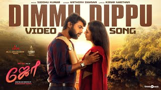 Dimmu Dippu Video Song  Joe  Rio Raj  Hariharan RamS  Siddhu Kumar  DrDArulanandhu [upl. by Eselrahc972]