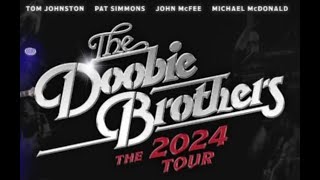 The Doobie Brothers announce ‘The 2024 tour’ with a stop in Phoenix [upl. by Nueovas]