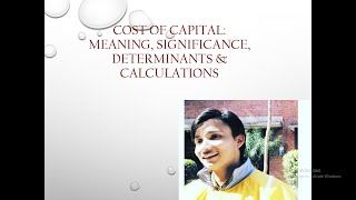 Cost of Capital Meaning Significance Determinants amp Calculations [upl. by Rehpetsirhc692]