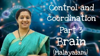 CLASS10 CONTROL AND COORDINATION PART3 MALAYALAM BRAIN [upl. by Decca]