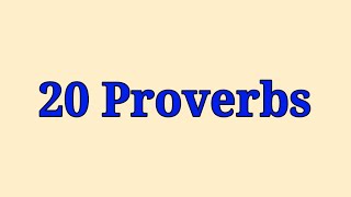 20 Proverbs in English [upl. by Ansell764]