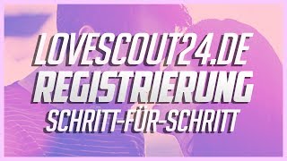 Bei Lovescout24 kostenlos registrieren  SchrittfürSchritt [upl. by Azilanna]