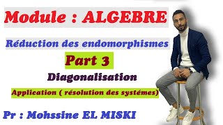 Réduction des endomorphismes part 3 diagonalisation 2 [upl. by Rosenkrantz]