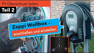 PV Überschuss laden Teil 2 – Wallbox Zappi verdrahten einrichten und konfigurieren [upl. by Eelidnarb]