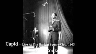 Sam Cooke  Cupid  Live At The Harlem Square Club 1963 [upl. by Lubbock]