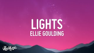 Ellie Goulding  Lights Lyrics [upl. by Eillehs849]