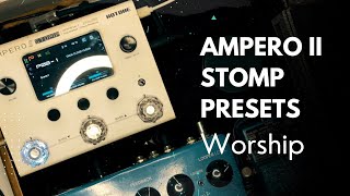 Ampero II Stomp PRESETS  Guga Guitar [upl. by Sahc]