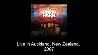 Linkin Park  Leave Out All The Rest live in Auckland New Zealand 2007 AUDIO [upl. by Wun]