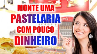 10 Passos para montar uma pastelaria com pouco dinheiro [upl. by Eeresed]