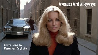 Avenues and Alleyways cover song by Karmen Sylvia [upl. by Matthias]