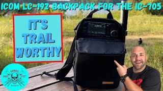 Gear Review  Icom LC192 Backpack for IC705 [upl. by Asseral]