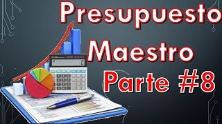 Presupuesto Maestro en EXCEL  Ejercicio ResueltoCÉDULA 10  Materia Ingeniería Económica [upl. by Eiromem]