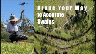 Permaculture Swales Contour Mapping Using a Drone Easy Fast Accurate and performed solo [upl. by Coralie342]