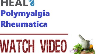 How To Treat Polymyalgia Rheumatica With Strong Herbs [upl. by Anaud973]