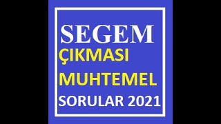 Segem Çıkması Muhtemel Sorular 2021 21 Soru Cevap B [upl. by Ahsilav]