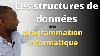 Les Structures de Données en Programmation Informatique débutants [upl. by Khano]