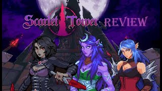 Scarlet Tower Review [upl. by Jeane]