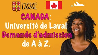 Canada Université de Laval  Demande dadmission de A à Z [upl. by Sainana]