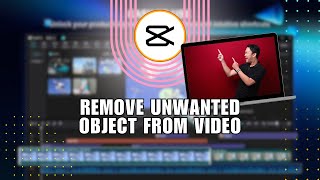 ✅ HOW TO REMOVE UNWANTED OBJECT FROM VIDEO USING CAPCUT PC CAPCUT PC TUTORIAL  Full Tutorial [upl. by Enimzaj]