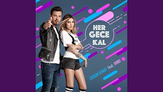 Her Gece Kal feat Hind [upl. by O'Kelly]