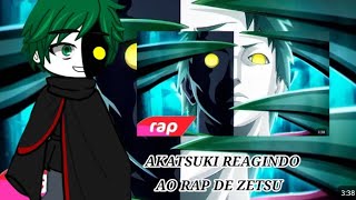 🍥Akatsuki reagindo ao rap de zetsuBranco e pretoreact7mz🍥 [upl. by Lise607]